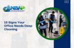 15 Signs Your office Needs Deep Cleaning 15 Signs Your office Needs Deep Cleaning